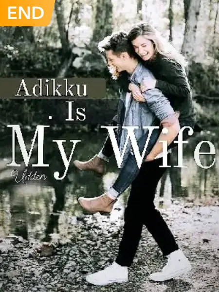 Adikku Is My Wife