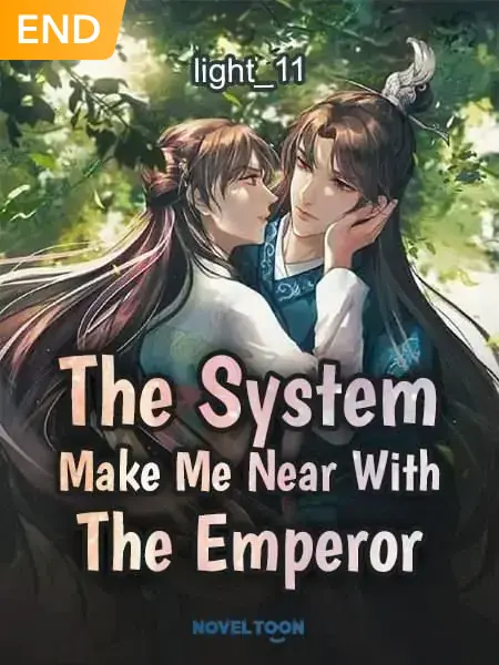 The System Make Me Near With The Emperor