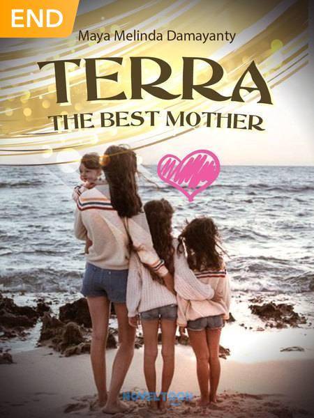 TERRA, THE BEST MOTHER