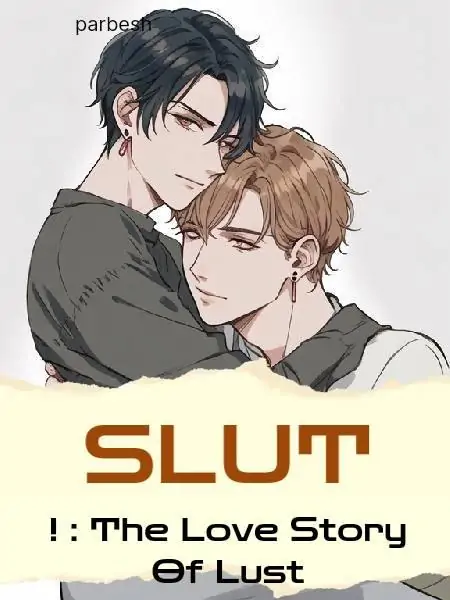 SLUT ! : The Love Story Of Lust