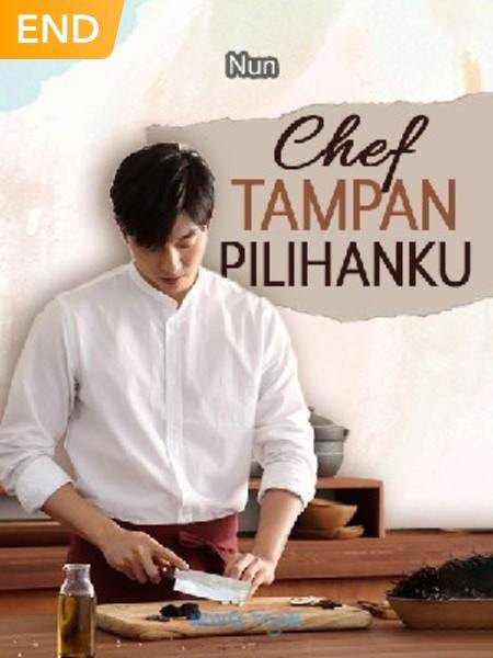 Chef Tampan Pilihanku