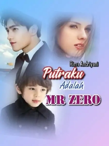 Putraku Adalah Mr. Zero