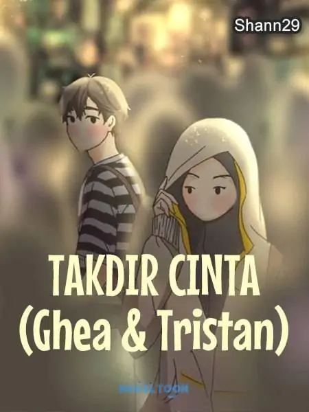 TAKDIR CINTA (Ghea & Tristan)