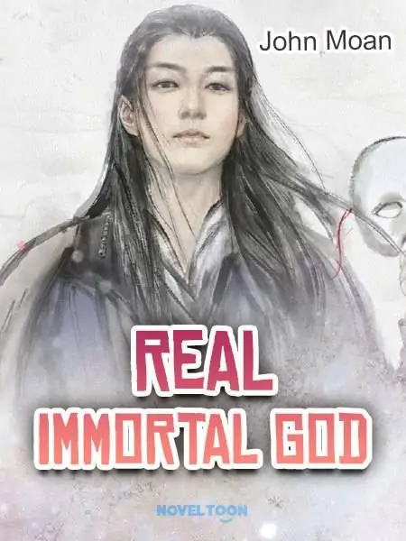 Real Immortal God