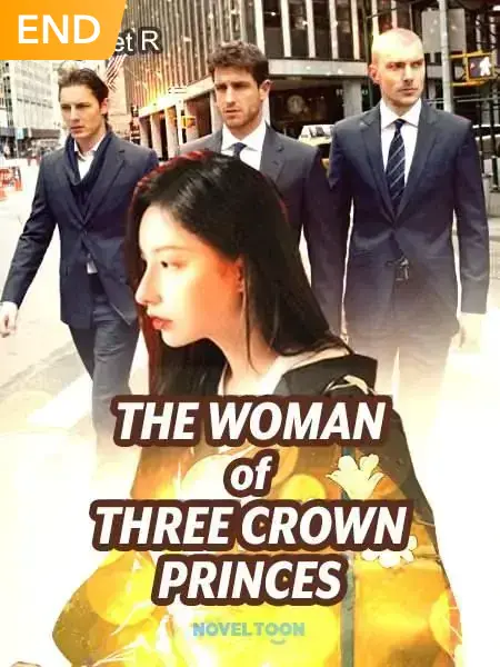 The Woman Of THREE CROWN PRINCES