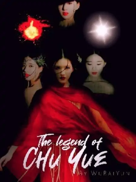 The Legend Of Chu Yue
