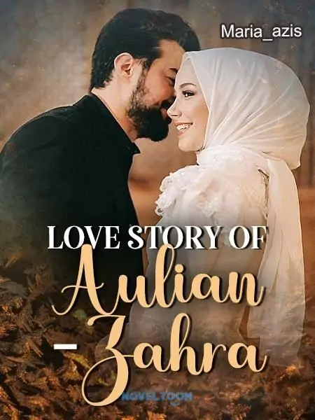 LOVE STORY OF AULIAN - ZAHRA