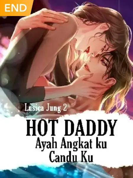 "Hot Daddy" (Ayah Angkat Ku, Candu Ku"