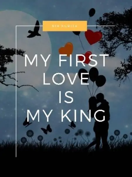 My First Love Is My King