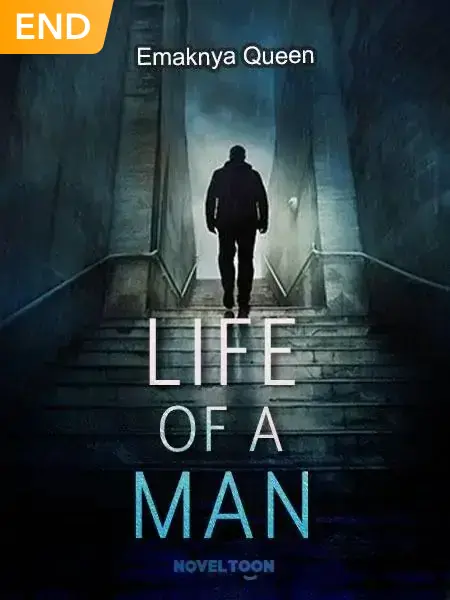 LIFE OF A MAN