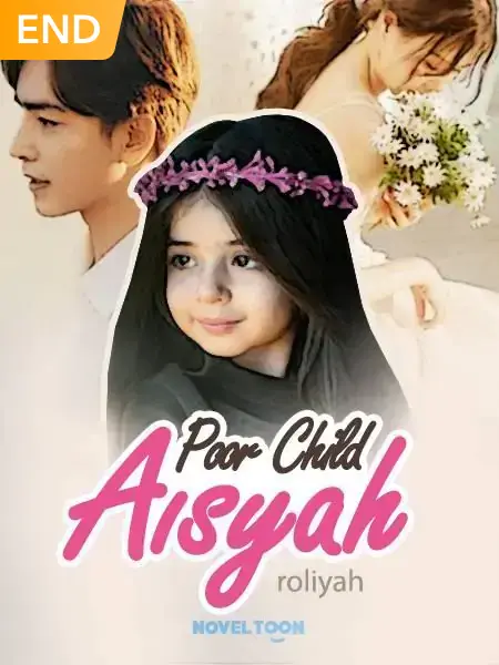 Poor Child : AISYAH