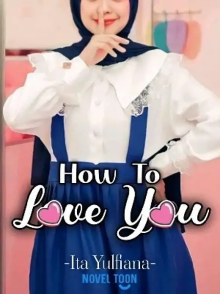 How To Love You