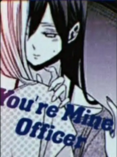 You'Re Mine, Officer ( Citrus Yuzu X Mei )
