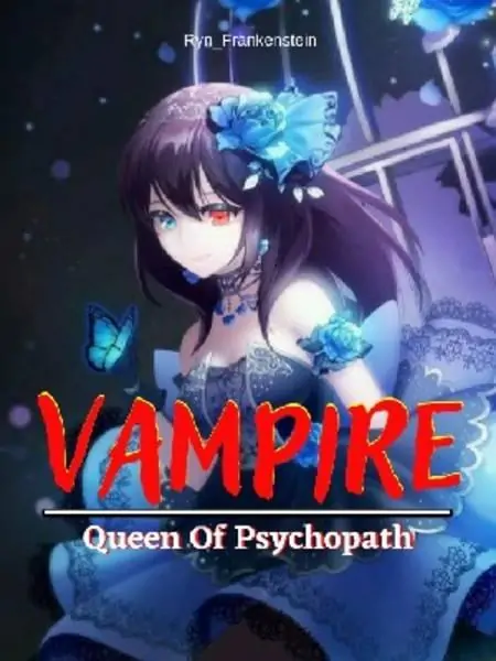 VAMPIRE | Queen Of Psychopath