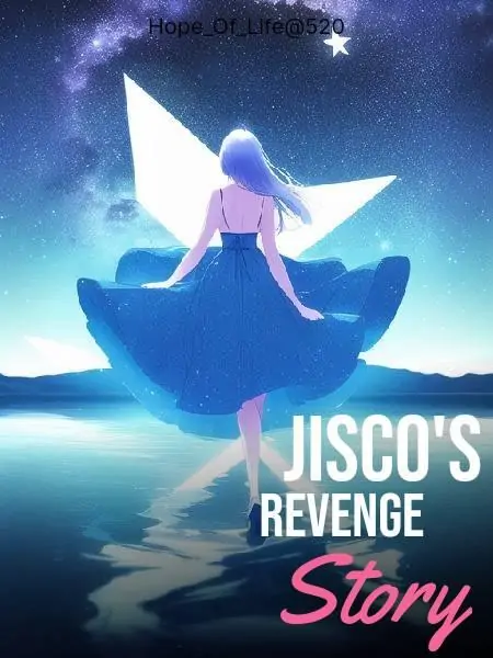 Jisco's Revenge Story