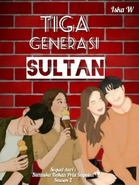 Tiga Generasi Sultan