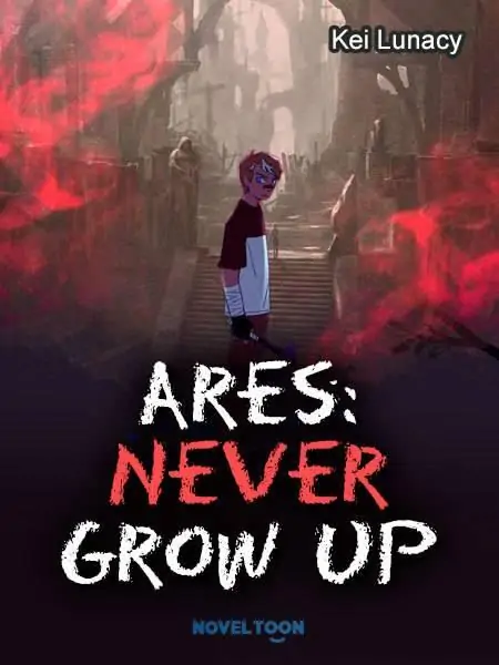 Ares: Never Grow Up