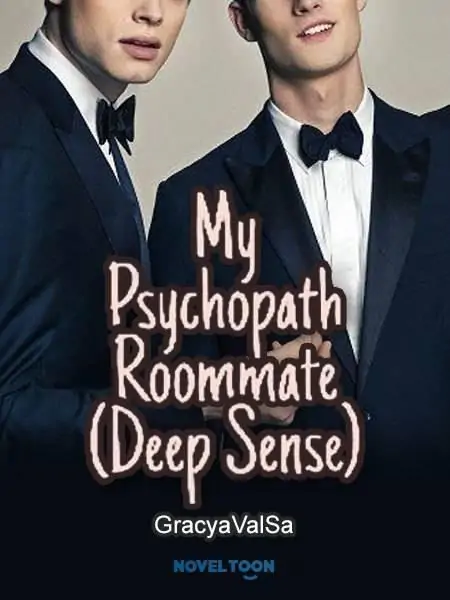 My Psychopath Roommate (Deep Sense)