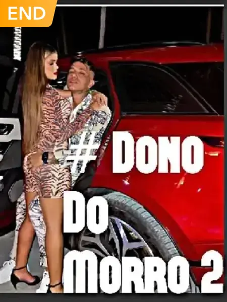 #Dono Do Morro 2 .( Em Correção)