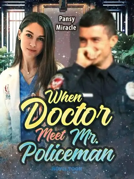When Doctor Meet Mr. Policeman