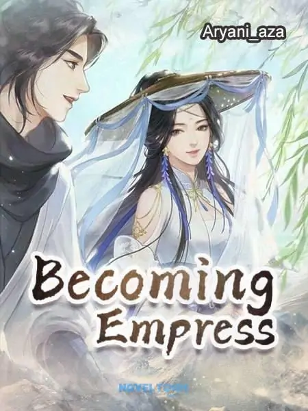 Becoming Empress