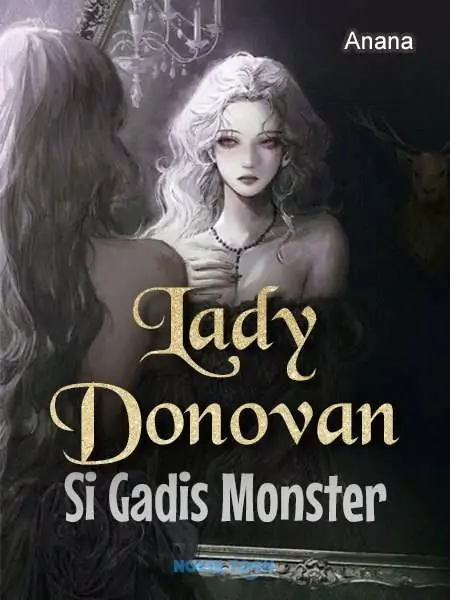 Lady Donovan, Si Gadis Monster