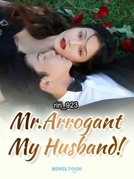 Mr.Arrogant-My Husband!