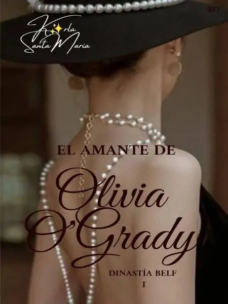 El Amante De Olivia O'Grady (Dinastía Belf I)