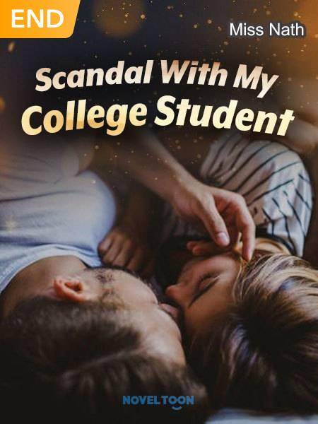 Scandal With My College Student