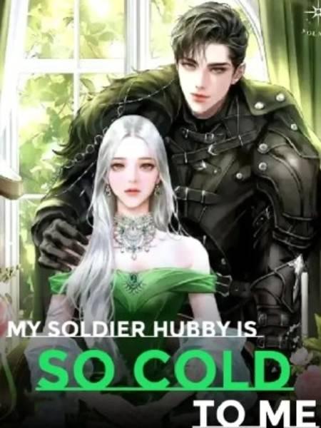 My Soldier Hubby Is Cold To Me