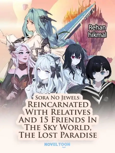 Sora No Jewels:Reincarnated With Relatives And 15 Friends In The Sky World, The Lost Paradise