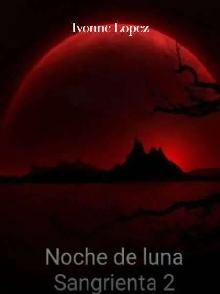 Noche De Luna Sangrienta II