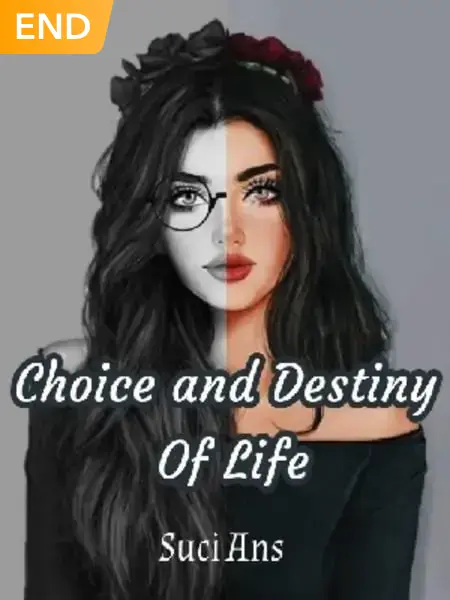 Choice And Destiny Of Life
