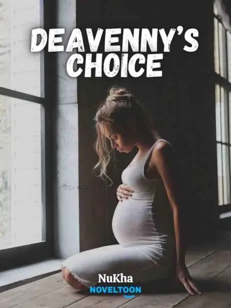 Deavenny’S Choice