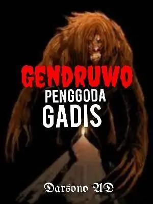 GENDRUWO PENGGODA GADIS