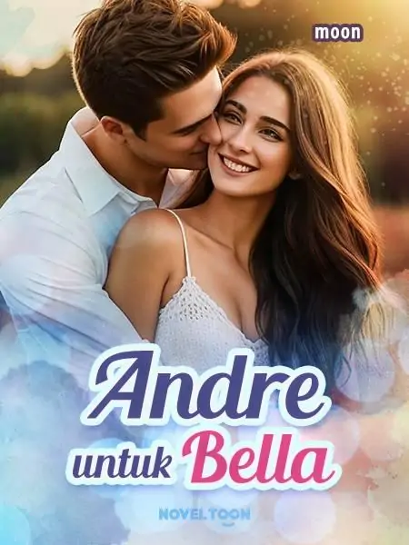 Andre Untuk Bella