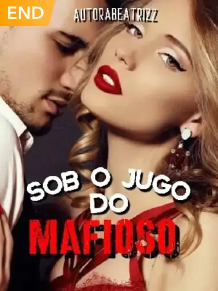 SOB O JUGO DO MAFIOSO (Vol.1)