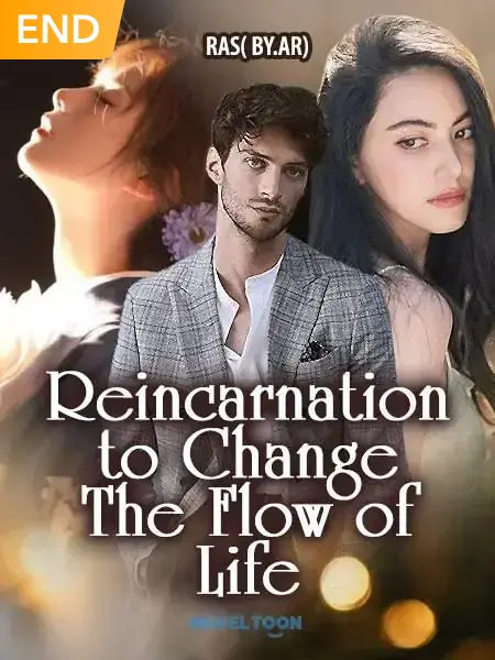 Reincarnation To Change The Flow Of Life
