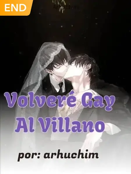 Volveré Gay Al Villano (Yaoi/BL)