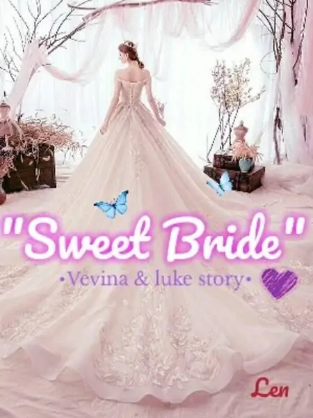 "Sweet Bride, Vevina & Luke Story"