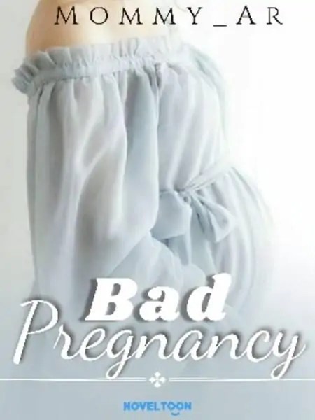 Bad Pregnancy