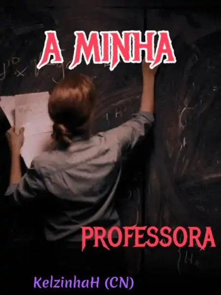 A MINHA PROFESSORA