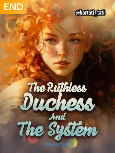 The Ruthless Duchess And The System