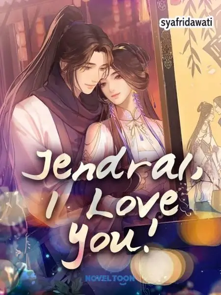 Jendral, I Love You!