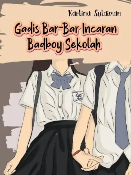 Gadis Bar-Bar Incaran Badboy Sekolah