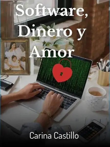 Software, Dinero Y Amor