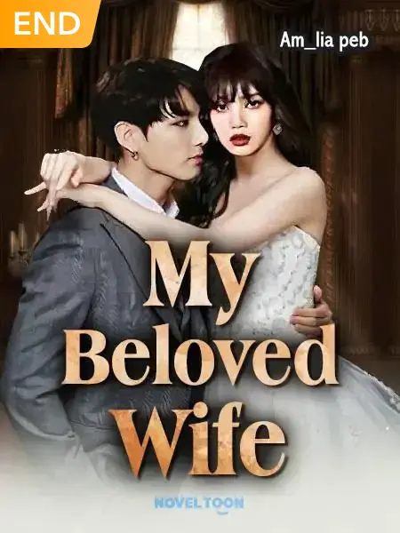 [S1] ]My Beloved Wife