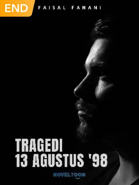 TRAGEDI 13 AGUSTUS '98