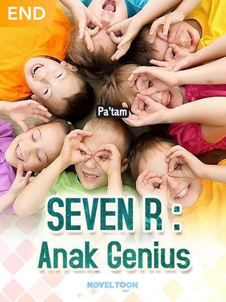 SEVEN R : Anak Genius