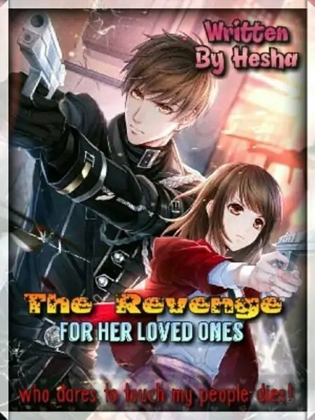 The Revenge For Her Loved Ones